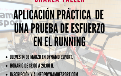 Charla taller sobre la aplicación de una prueba de esfuerzo en el running (14 de Marzo)