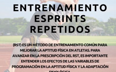 Entrenamiento de sprints repetidos (RST)