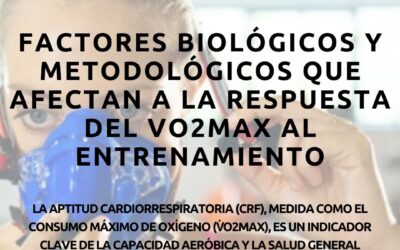 Factores biológicos y metodológicos que afectan al VO2MAX