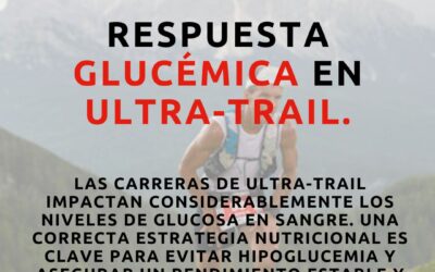 Respuesta glucémica en ultra-trail.